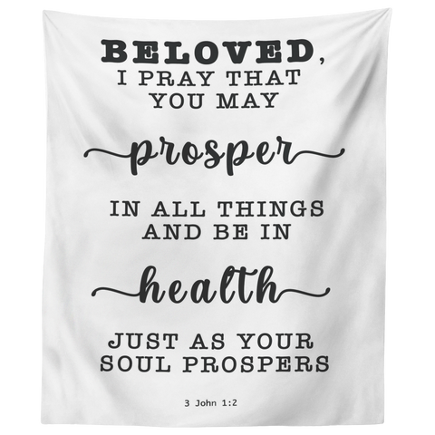 Minimalist Typography Tapestry - Prosper In All Things & Be In Health ~3 John 1:2~