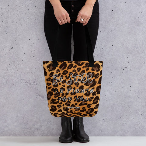 Limited Edition Premium Tote Bag - Be Still, He Fights For You (Design: Leopard)