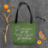 Limited Edition Premium Tote Bag - Peace Let Not Your Heart Be Troubled (Design: Textured Green)