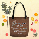 Limited Edition Premium Tote Bag - Peace Let Not Your Heart Be Troubled (Design: Textured Brown)