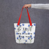Limited Edition Premium Tote Bag - Be Still, He Fights For You (Design: Blue Floral)