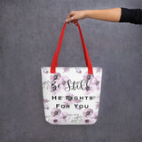 Limited Edition Premium Tote Bag - Be Still, He Fights For You (Design: Purple Floral)