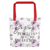 Limited Edition Premium Tote Bag - Jesus Perfects All My Prayers (Design: Purple Floral)