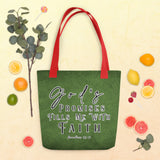 Limited Edition Premium Tote Bag - God's Promises Fills Me With Faith (Design: Textured Green)