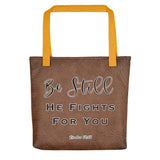 Limited Edition Premium Tote Bag - Be Still, He Fights For You (Design: Textured Brown)