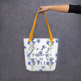 Limited Edition Premium Tote Bag - God's Promises Fills Me With Faith (Design: Blue Floral)