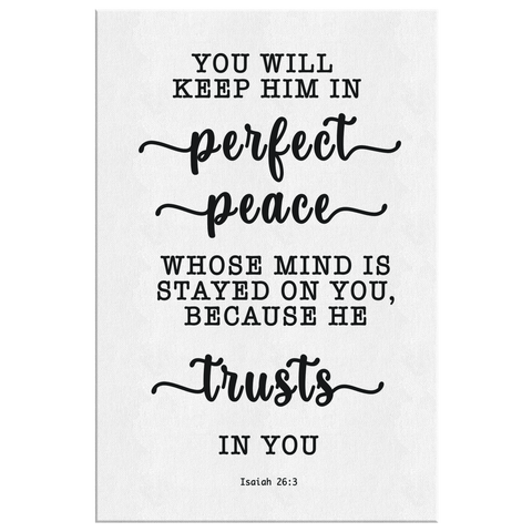 Minimalist Typography Framed Canvas - You Keep Him In Perfect Peace ~Isaiah 26:3~