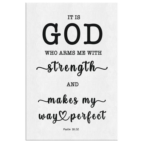 Minimalist Typography Framed Canvas - God Who Arms Me With Strength ~Psalm 18:32~