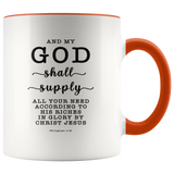 Typography Dishwasher Safe Accent Mugs - My God Shall Supply All My Needs ~Philippians 4:19~