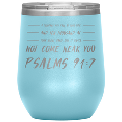 Bible Verses Stainless Steel Vacuum Insulated Wine Tumbler - Psalm 91:7 Design 6