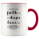 Typography Dishwasher Safe Accent Mugs - Faith Hope Love ~1 Corinthians 13:13~