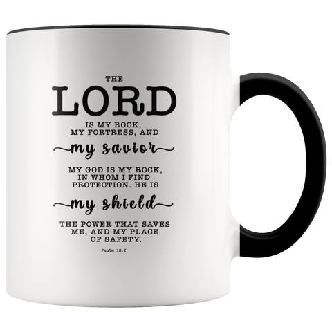 Typography Dishwasher Safe Accent Mugs - The Lord Is My Rock & Fortress ~Psalm 18:2~