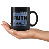 Bible Verses Black Mugs - 2 Corinthians 5:7 (Design 3) - Meditate Healing Christian Store