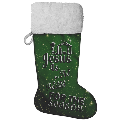 Fluffy Sherpa Lined Christmas Stocking - Jesus Is The Reason For The Season (Design: Green)