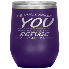 Bible Verses Stainless Steel Vacuum Insulated Wine Tumbler - Psalm 91:4 Design 10