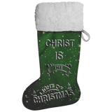 Fluffy Sherpa Lined Christmas Stocking - Christ Is The Light Of Christmas (Design: Green)