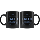 Bible Verses Black Mugs - 2 Corinthians 5:7 (Design 13) - Meditate Healing Christian Store