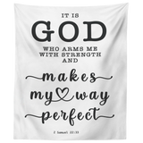 Minimalist Typography Tapestry - God Is My Strength & Power ~2 Samuel 22:33~