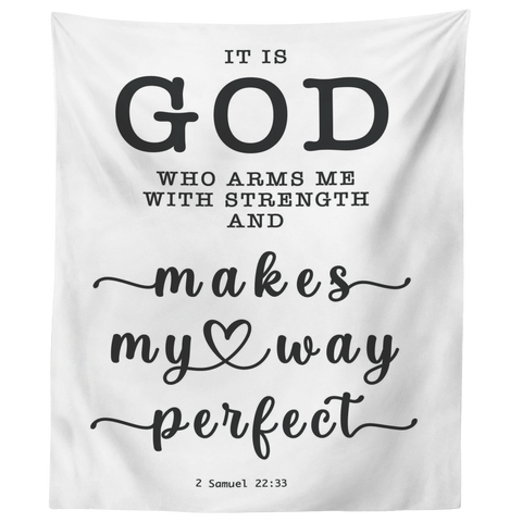 Minimalist Typography Tapestry - God Is My Strength & Power ~2 Samuel 22:33~