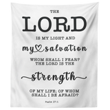 Minimalist Typography Tapestry - The Lord Is The Strength Of My Life ~Psalm 27:1~
