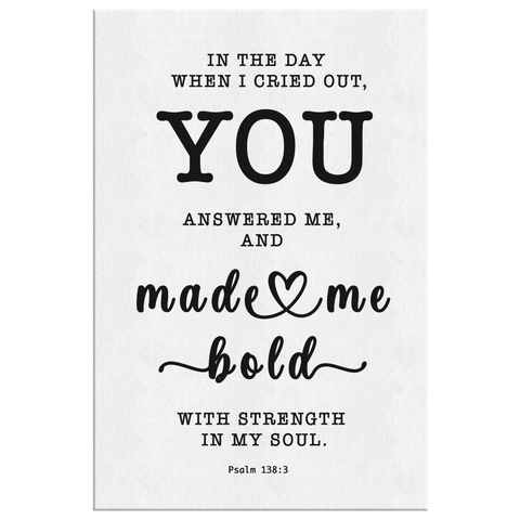 Minimalist Typography Framed Canvas - Strength In My Soul ~Psalm 138:3~