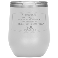 Bible Verses Stainless Steel Vacuum Insulated Wine Tumbler - Psalm 91:7 Design 2
