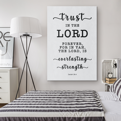 Minimalist Typography Framed Canvas - The Lord Is Everlasting Strength ~Isaiah 26:4~