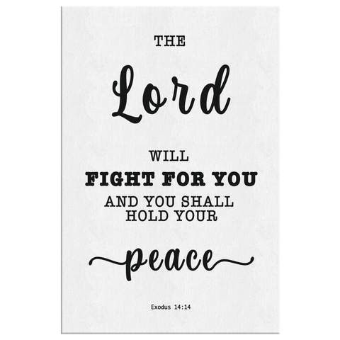 Minimalist Typography Framed Canvas - The Lord Will Fight For You ~Exodus 14:14~