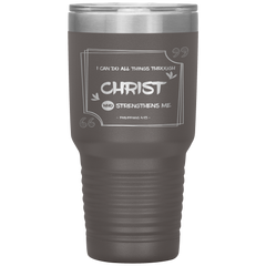 Bible Verses 30oz Stainless Steel Vacuum Insulated Tumbler - Philippians 4:13 Design 8