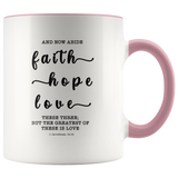 Typography Dishwasher Safe Accent Mugs - Faith Hope Love ~1 Corinthians 13:13~