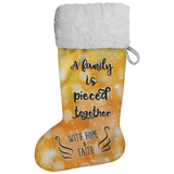 Fluffy Sherpa Lined Christmas Stocking - A Family Is Pieced Together With Hope & Faith (Design: Orange)