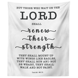 Minimalist Typography Tapestry - The Lord Renew My Strength ~Isaiah 40:31~