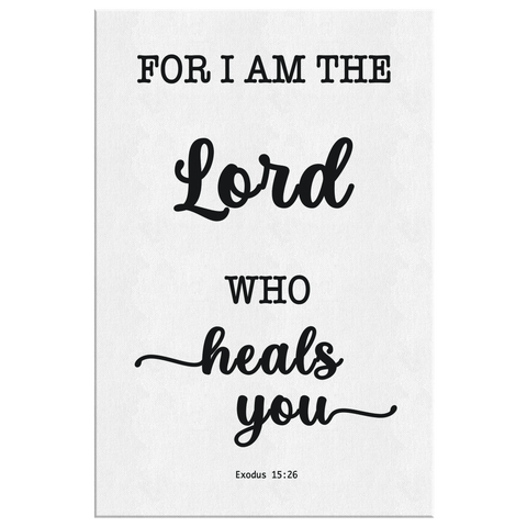Minimalist Typography Framed Canvas - The Lord Who Heals You ~Exodus 15:26~