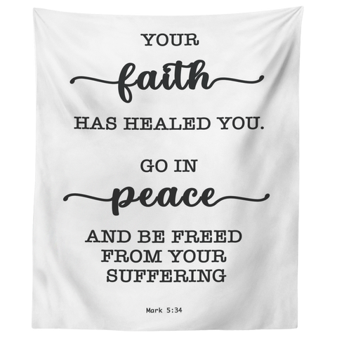 Minimalist Typography Tapestry - Be Healed of Affliction ~Mark 5:34~