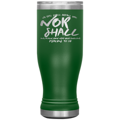 Bible Verses Boho 20oz Stainless Steel Vacuum Insulated Tumbler - Psalm 91:10 Design 8