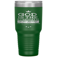 Bible Verses 30oz Stainless Steel Vacuum Insulated Tumbler - Psalm 73:26 Design 8