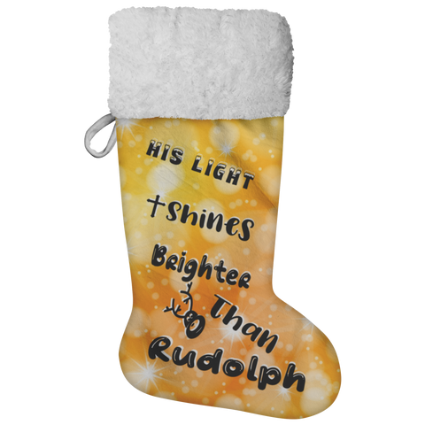 Fluffy Sherpa Lined Christmas Stocking - His Light Shines Brighter Than Rudolph (Design: Orange)