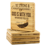 Bible Verses Bamboo Wood Coasters - Joshua 1:9 (Design 4) - Meditate Healing Christian Store