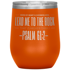 Bible Verses Stainless Steel Vacuum Insulated Wine Tumbler - Psalm 61:2 Design 4