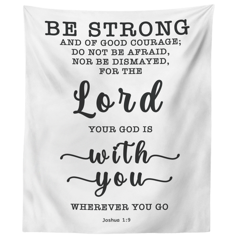 Minimalist Typography Tapestry - God Is With You Wherever You Go ~Joshua 1:9~