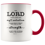 Typography Dishwasher Safe Accent Mugs - The Lord Is The Strength Of My Life ~Psalm 27:1~
