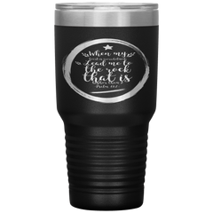 Bible Verses 30oz Stainless Steel Vacuum Insulated Tumbler - Psalm 61:2 Design 15