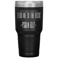 Bible Verses 30oz Stainless Steel Vacuum Insulated Tumbler - Psalm 61:2 Design 4