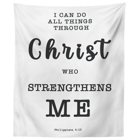 Minimalist Typography Tapestry - Christ Strengthens Me ~Philippians 4:13~