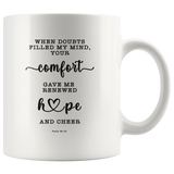 Typography Dishwasher Safe Accent Mugs - Your Comfort Delights My Soul ~Psalm 94:19~