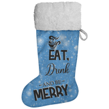 Fluffy Sherpa Lined Christmas Stocking - Eat Drink And Be Merry (Design: Blue)