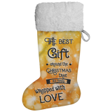 Fluffy Sherpa Lined Christmas Stocking - The Best Gift Around The Christmas Tree Is A Family Wrapped With Love (Design: Orange)