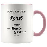 Typography Dishwasher Safe Accent Mugs - The Lord Who Heals You ~Exodus 15:26~