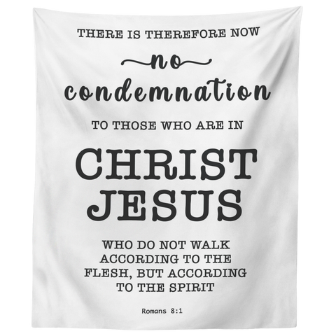 Minimalist Typography Tapestry - No More Condemnation ~Romans 8:1~