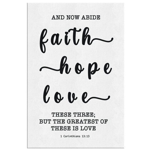 Minimalist Typography Framed Canvas - Faith Hope Love ~1 Corinthians 13:13~
